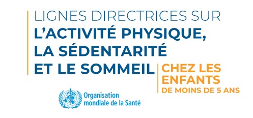 OMS Lignes directrices sur l activité physique la sédentarité et le